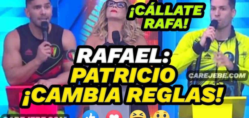 RAFAEL CAMBIA REGLAS CAREJEBE