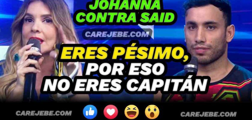 johanna arremete contra said