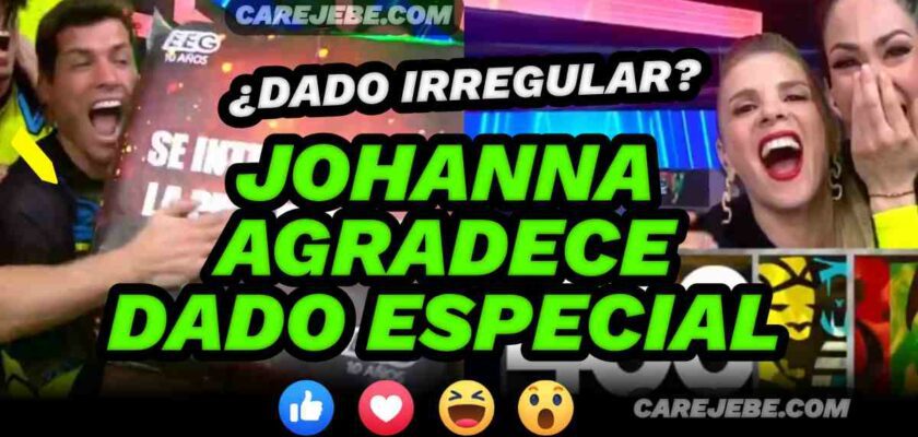 JOHANNA AGRADECE DADO ESPECIAL EN DADO