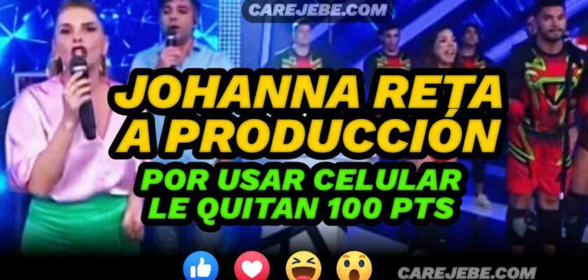 JOHANNA RETA A PRODUCCION POR CELULAR