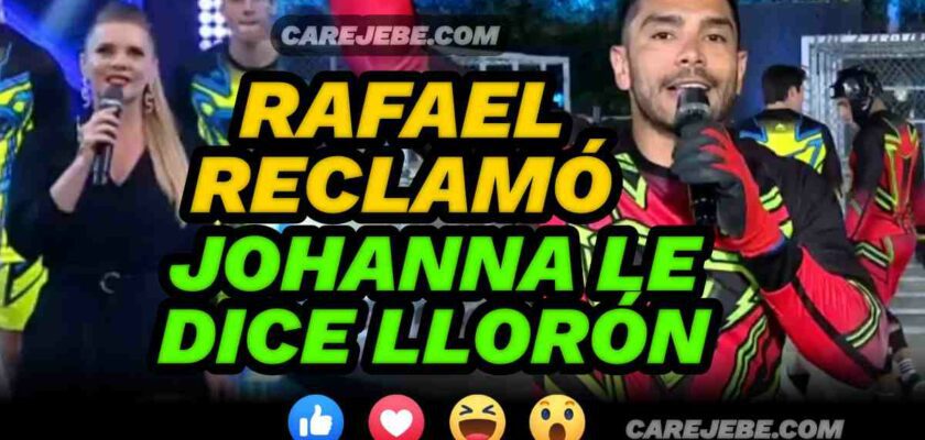 RAFAEL LE DICE LLORON RAFAEL RECLAMO