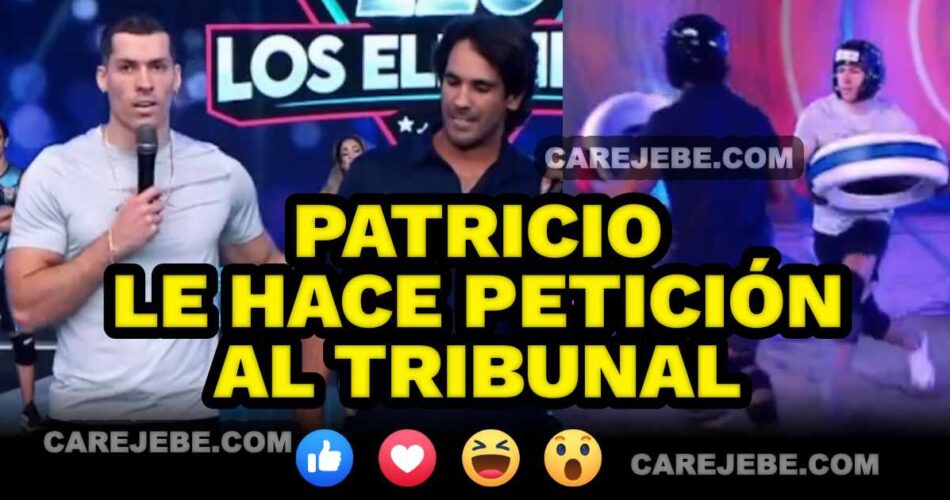 PATRRICIO LE HACE PETICION AL TRIBUNAL CAREJEBE