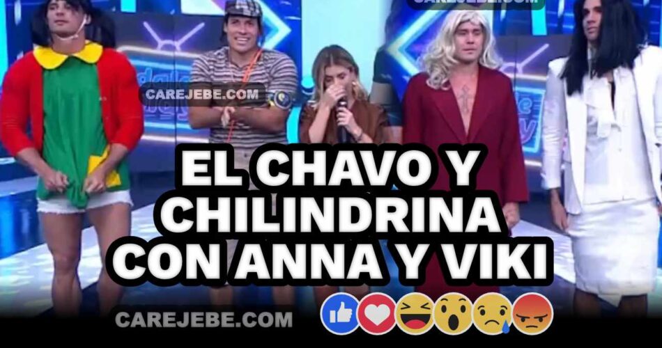 EL CHAVO Y LA CHILINDRINA Y ANNA EEG CAREJEBE