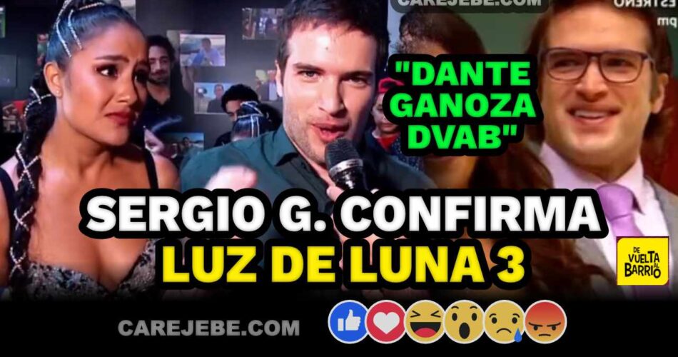 SERGIO .G CONFIRMA EN LUZ DE LUNA 3