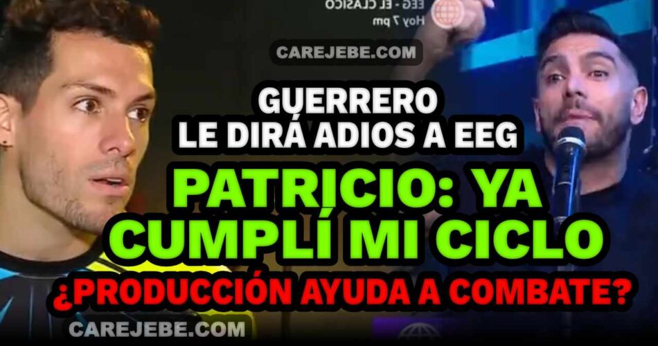 patricio ya no volveria a eeg