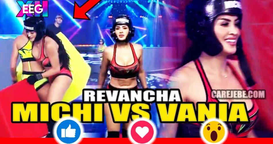 MICHI VS VANIA REVANCHA